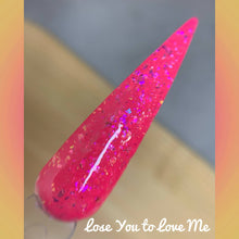 Load image into Gallery viewer, Lose You to Love Me