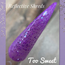 Load image into Gallery viewer, Too Sweet