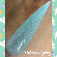 Load image into Gallery viewer, Welcome Spring