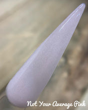 Load image into Gallery viewer, Not Your Average Pink