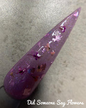 Load image into Gallery viewer, Did Someone Say Flowers?