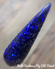 Load image into Gallery viewer, Hello Darkness My Old Friend