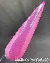 Load image into Gallery viewer, Handle On You