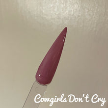 Load image into Gallery viewer, Cowgirls Don’t Cry