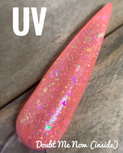 Load image into Gallery viewer, Doubt Me Now