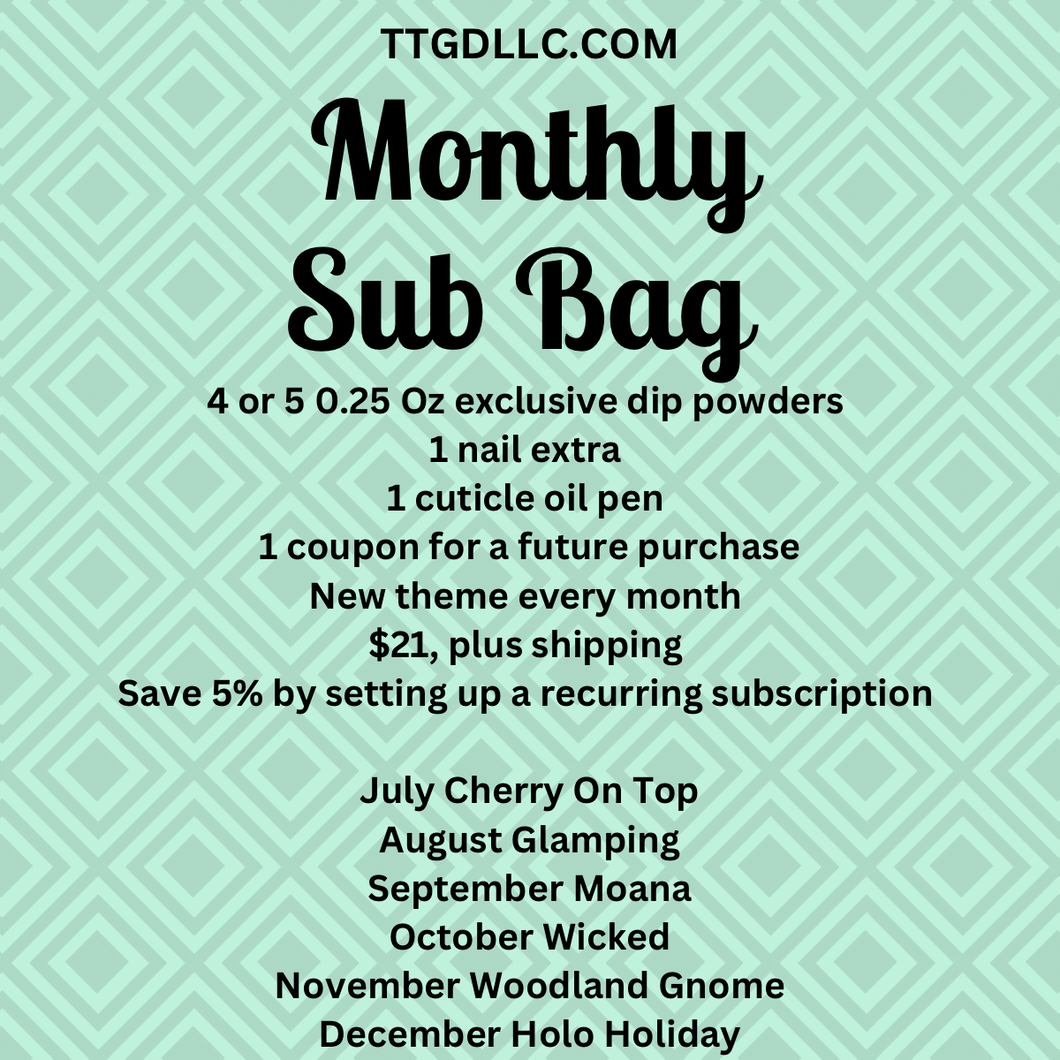 Monthly Sub Bag